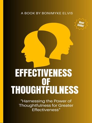 cover image of EFFECTIVENESS  OF  THOUGHTFULNESS